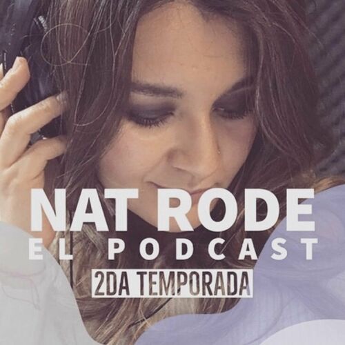 Listen to Natalia Rode El Podcast podcast | Deezer