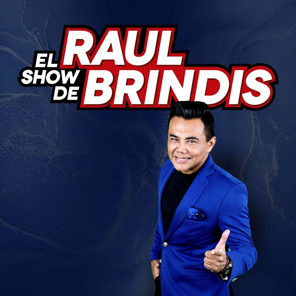 Escucha el podcast El Show de Raul Brindis Deezer