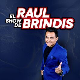 Show cover of El Show de Raul Brindis