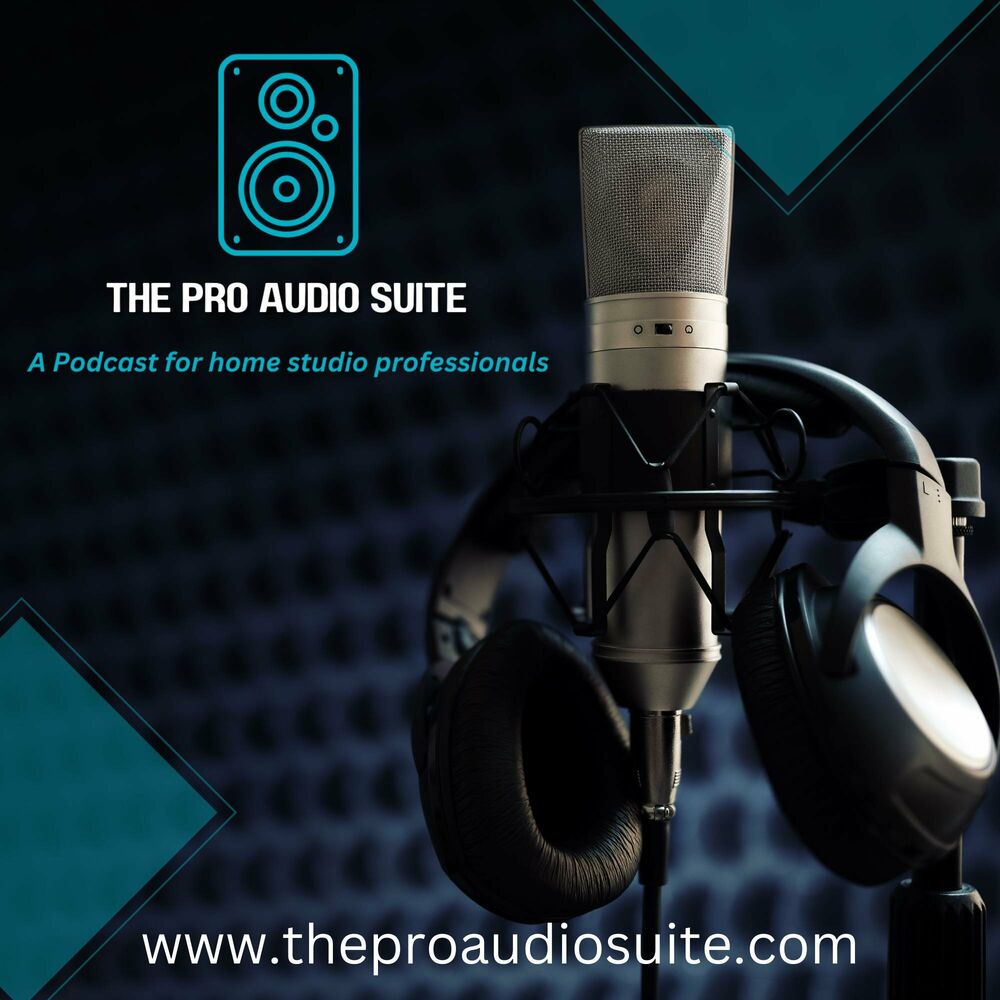 Listen to The Pro Audio Suite podcast