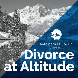 Show cover of Divorce at Altitude: A Podcast on Colorado Family Law
