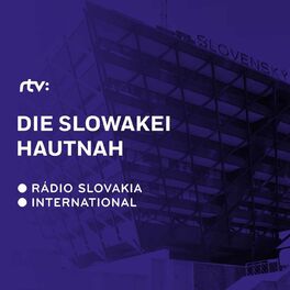 Show cover of Die Slowakei hautnah, Magazin über die Slowakei in deutscher Sprache