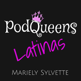 Show cover of Podqueens Latinas