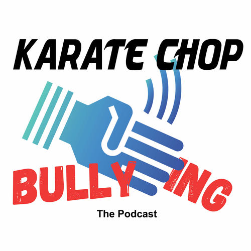 Listen to Karate Chop Bullying podcast Deezer
