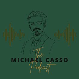 Show cover of The Michael Casso Podcast