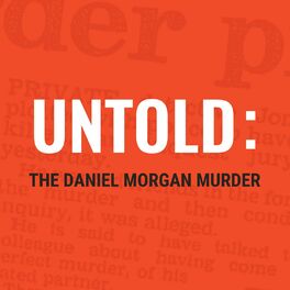 Show cover of Untold: The Daniel Morgan Murder