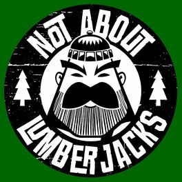 Show cover of Not About Lumberjacks