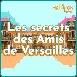 Show cover of Les secrets des Amis de Versailles