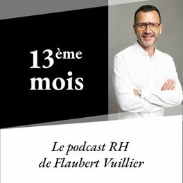 Show cover of 13ème mois - Ressources Humaines, Carrière & Management -