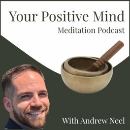 Show cover of Your Positive Mind - Guided Meditations