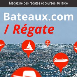 Show cover of Régate, le magazine des régates et des courses au large de Bateaux.com