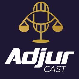 Show cover of Adjur Cast - Um podcast jurídico descomplicado e sem juridiquês