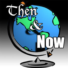 Show cover of Then and Now: Global History and Culture