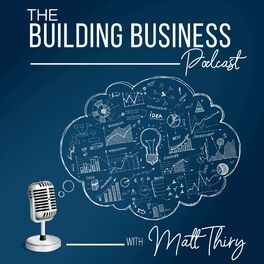 Show cover of The Building Business Podcast