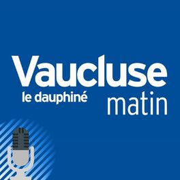 Show cover of Les sons de l'actu dans le Vaucluse