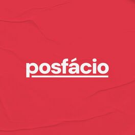 Show cover of Posfácio Podcast