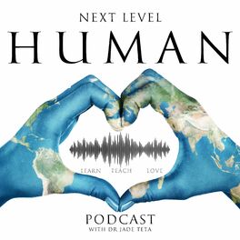 Show cover of Next Level Human with Dr. Jade Teta