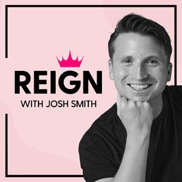 Show cover of Reign with Josh Smith
