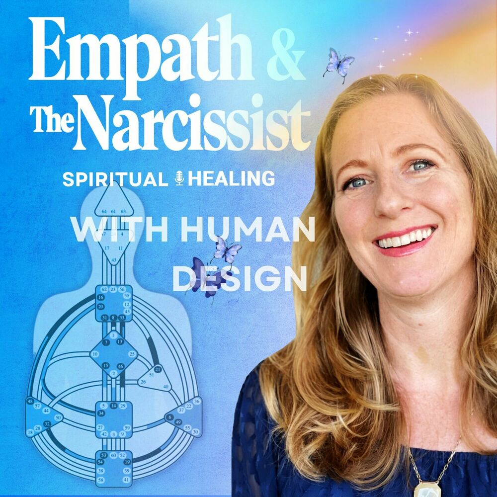 Podcast Empath And the Narcissist Spiritual Healing with Human