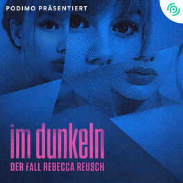 Show cover of Im Dunkeln – Der Fall Rebecca Reusch