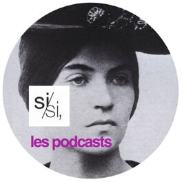 Show cover of Si/Si, Les Podcasts