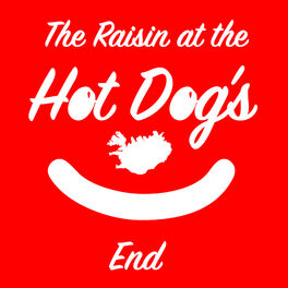 Show cover of The Raisin at the Hot Dog's End