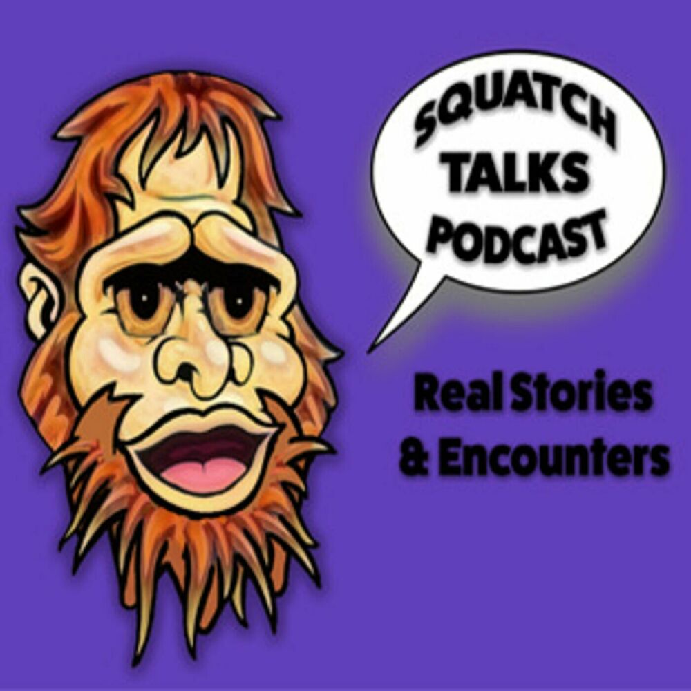 Listen to Squatch Talks Podcast podcast