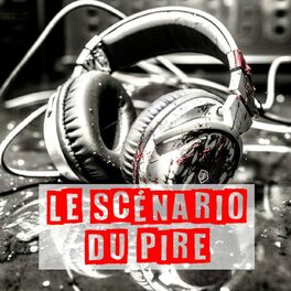 Show cover of Le scénario du pire
