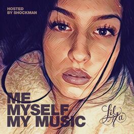 Show cover of ME, MYSELF, MY MUSIC hosted by Shockman