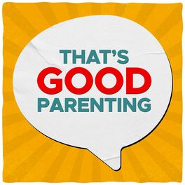 Show cover of That's Good Parenting