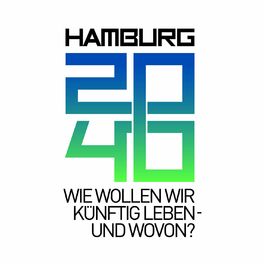 Show cover of Hamburg 2040: Wie wollen wir künftig leben – und wovon?