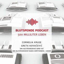 Show cover of 500 Milliliter Leben - Der Blutspende Podcast