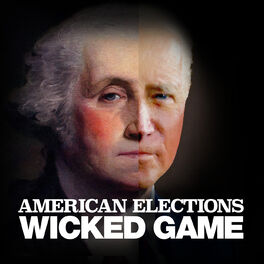 Show cover of American Elections: Wicked Game