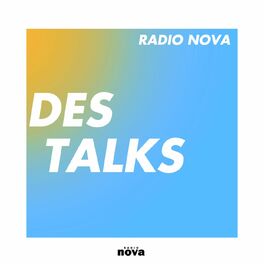 Show cover of Des Talks — avec Radio Nova