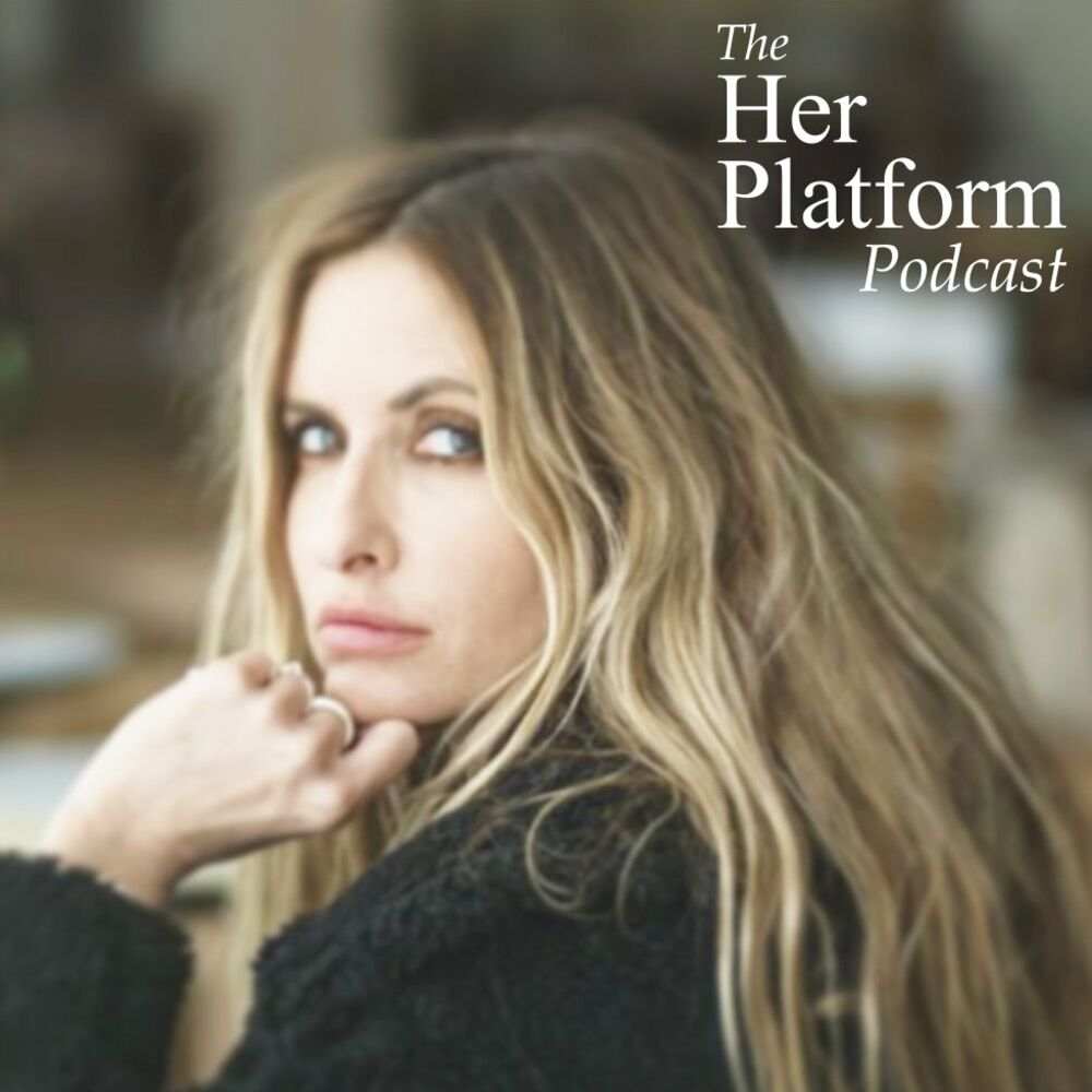 Listen to The Her Platform Podcast podcast | Deezer