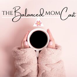 Show cover of The Balanced MomCast with Sandy Cooper