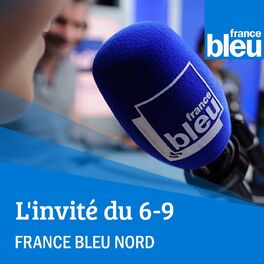 Show cover of L'invité du 6-9 de France Bleu Nord
