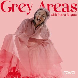 Show cover of Grey Areas with Petra Bagust