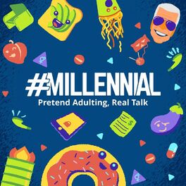 Show cover of Millennial: Pretend Adulting, Real Talk