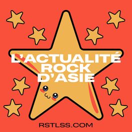 Show cover of L'Actualité Rock D'Asie RSTLSS