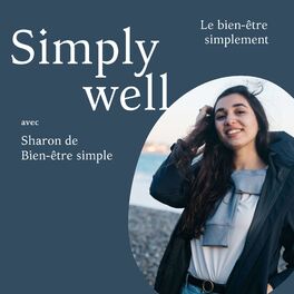 Show cover of Simply Well - Le bien-être simplement