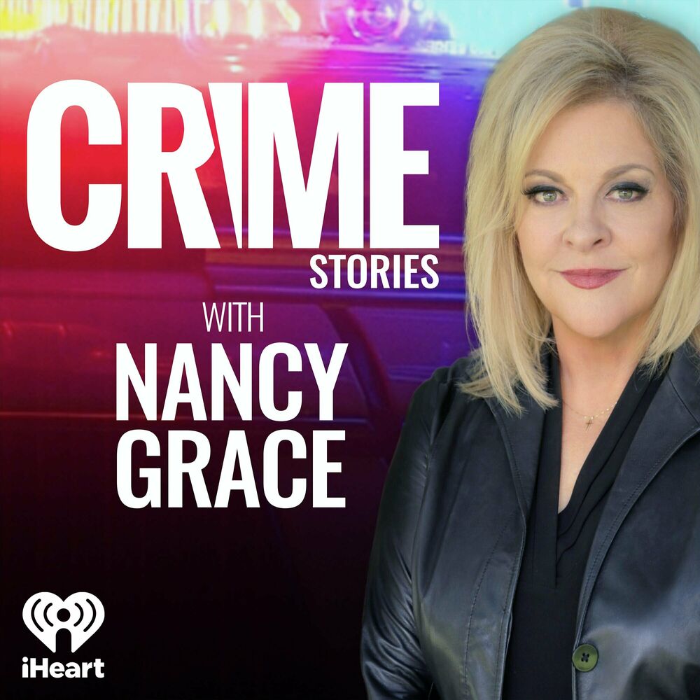 Listen to Crime Stories with Nancy Grace podcast Deezer photo