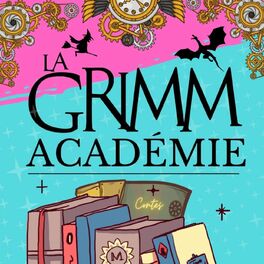 Show cover of La Grimm Académie (Histoires pour enfants)