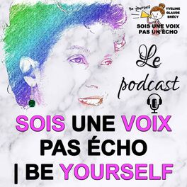 Show cover of Sois une voix pas un écho - Be Yourself
