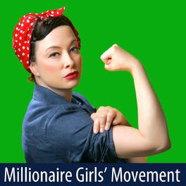 Show cover of Millionaire Girls' Movement