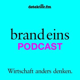 Show cover of brand eins-Podcast