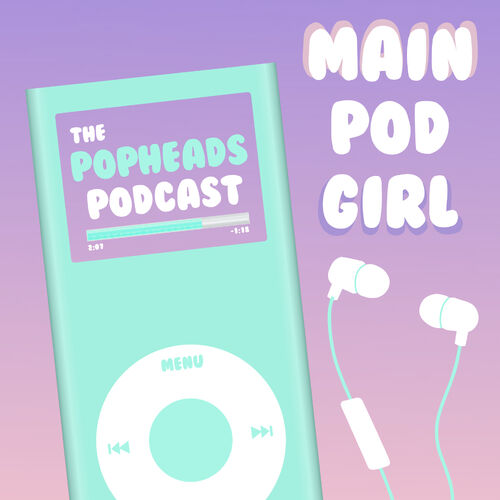 Escuchar El Podcast Main Pod Girl Deezer