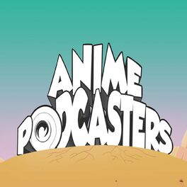 Show cover of Anime Podcasters