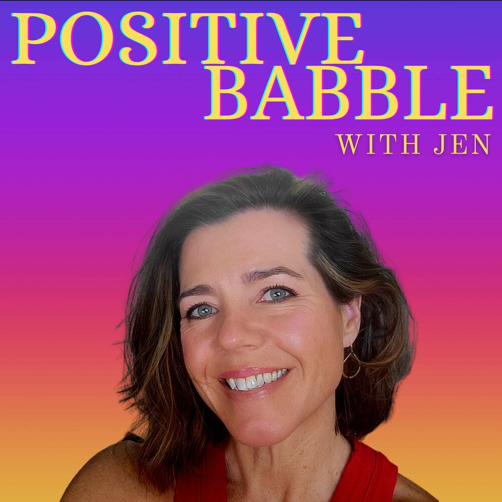 Listen to Positive Babble podcast