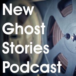 Show cover of New Ghost Stories Podcast